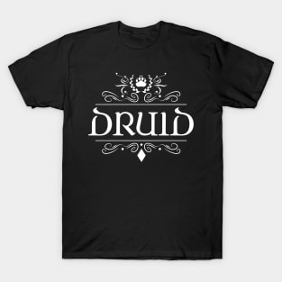 Druid Character Class TRPG Tabletop RPG Gaming Addict T-Shirt